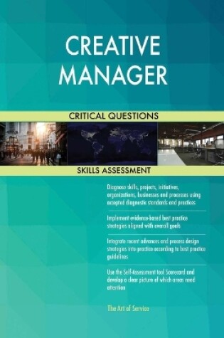 Cover of CREATIVE MANAGER Critical Questions Skills Assessment