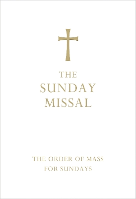Book cover for The Sunday Missal (Deluxe White Leather First Communion Gift edition)