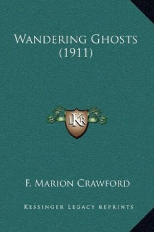 Cover of Wandering Ghosts (1911)