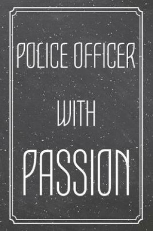 Cover of Police Officer With Passion