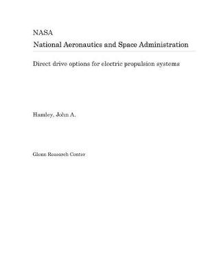 Book cover for Direct Drive Options for Electric Propulsion Systems