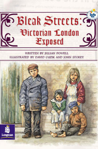 Cover of LILA:IT:Independent Access:Bleak Streets:Victorian London Exposed Info Trail Independent Access