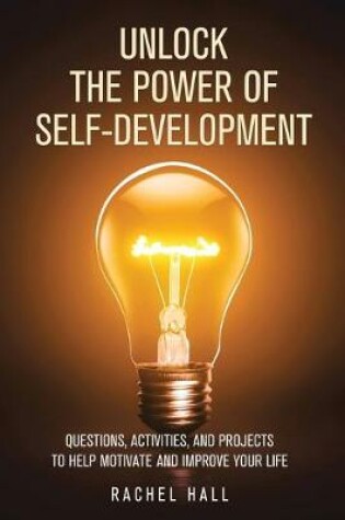 Cover of Unlock the Power of Self-Development