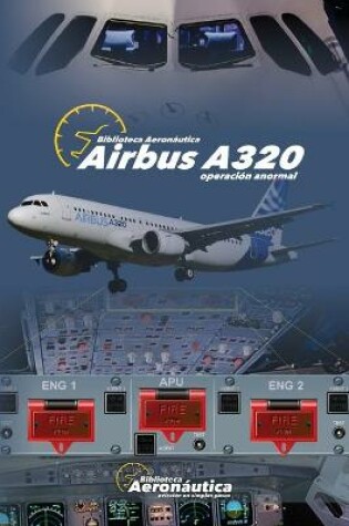 Cover of AIRBUS A320. Operación Anormal