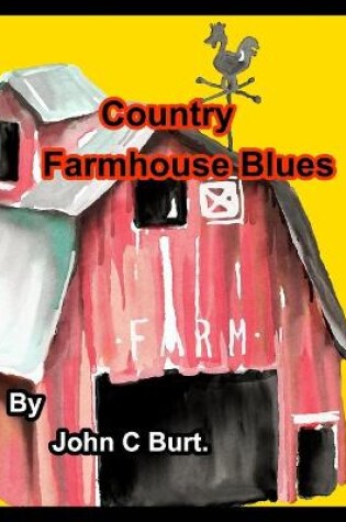 Cover of Country Farmhouse Blues.