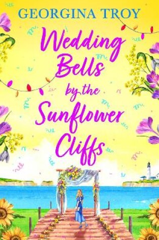 Cover of Wedding Bells by the Sunflower Cliffs