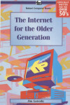 Book cover for The Internet for the Older Generation