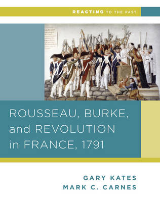 Book cover for Rousseau, Burke, and Revolution in France, 1791