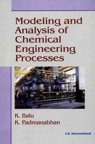 Cover of Modeling and Analysis of Chemical Engineering Processes