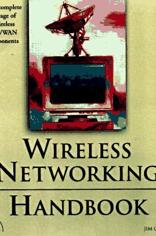 Cover of Wireless Networking Handbook