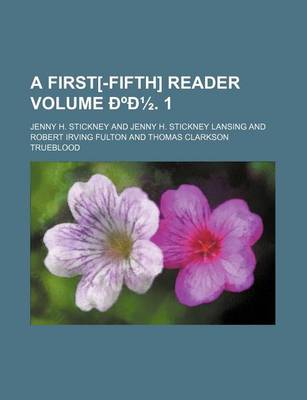 Book cover for A First[-Fifth] Reader Volume D D1/2. 1