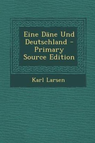 Cover of Eine Dane Und Deutschland