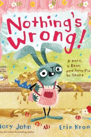 Cover of Nothing's Wrong!