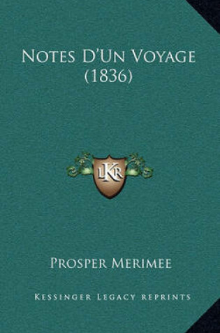 Cover of Notes D'Un Voyage (1836)