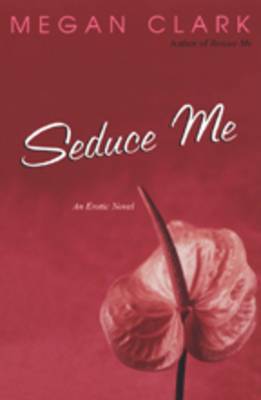 Book cover for Seduce Me