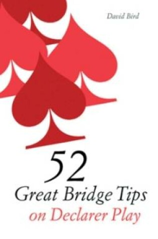 Cover of 52 Great Bridge Tips on Declarer Play
