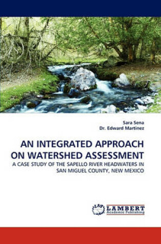 Cover of An Integrated Approach on Watershed Assessment