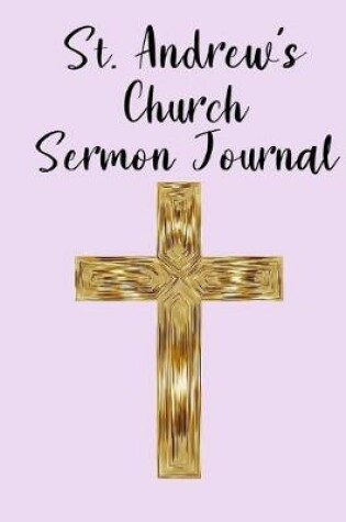 Cover of St. Andrew's Church Sermon Journal