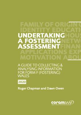 Book cover for Undertaking a Fostering Assessment in Wales: A Guide for Collecting and Analysing Information for Form F (Fostering) Wales