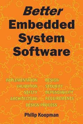 Book cover for Better Embedded System Software