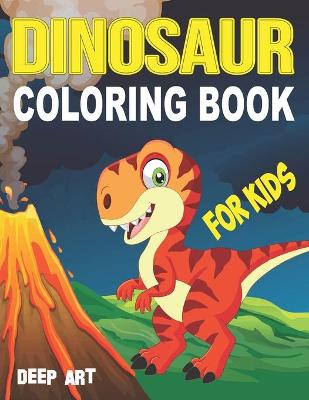 Book cover for Dinosaur Coloring Book for Kids