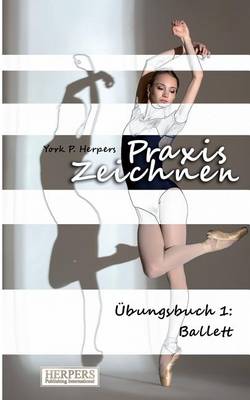 Book cover for Praxis Zeichnen - Übungsbuch 1