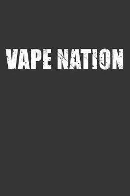 Book cover for Vape Nation Notebook