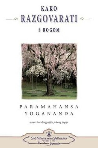 Cover of Kako Razgovarati S Bogom - (How You Can Talk with God) Croatian