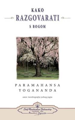 Book cover for Kako Razgovarati S Bogom - (How You Can Talk with God) Croatian