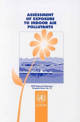 Cover of Assessment of Exposure to Indoor Air Pollutants