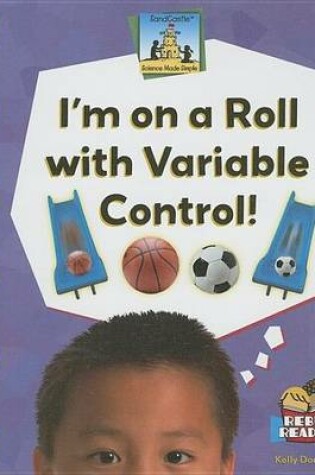 Cover of I'm on a Roll with Variable Control! eBook