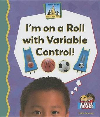 Book cover for I'm on a Roll with Variable Control! eBook
