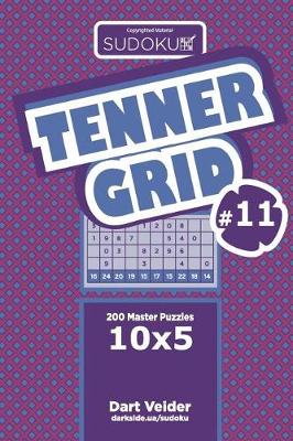 Cover of Sudoku Tenner Grid - 200 Master Puzzles 10x5 (Volume 11)