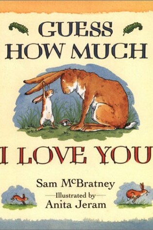 Cover of Guess How Much I Love You Big Book