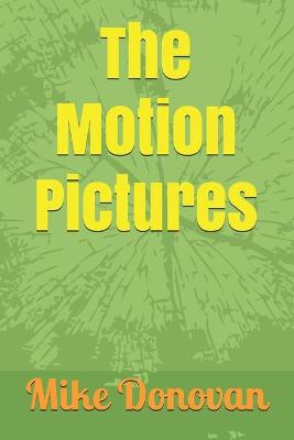 Book cover for The Motion Pictures