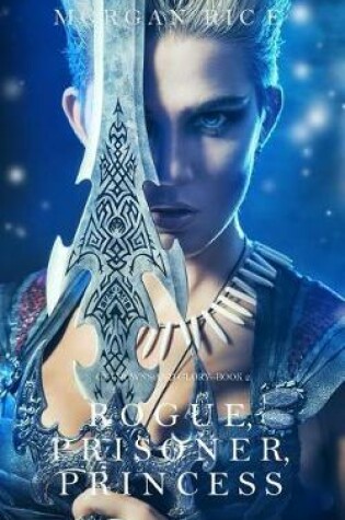 Cover of Rogue, Prisoner, Princess (of Crowns and Glory-Book 2)