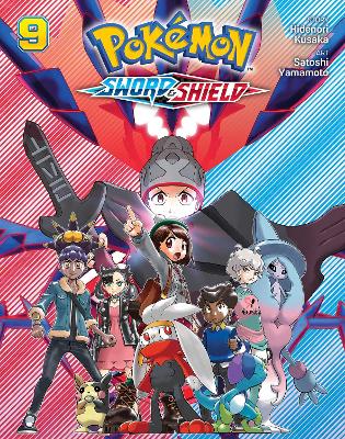 Book cover for Pokémon: Sword & Shield, Vol. 9