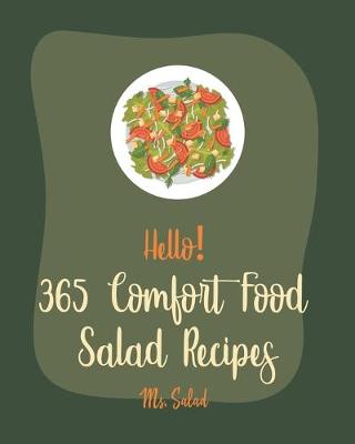 Cover of Hello! 365 Comfort Food Salad Recipes