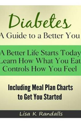 Cover of Diabetes - A Guide to a Better You