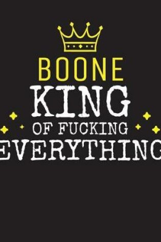 Cover of BOONE - King Of Fucking Everything