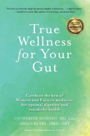 Cover of True Wellness for Your Gut