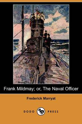 Book cover for Frank Mildmay; Or, the Naval Officer (Dodo Press)