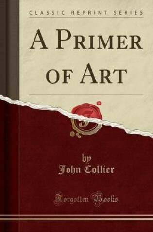 Cover of A Primer of Art (Classic Reprint)