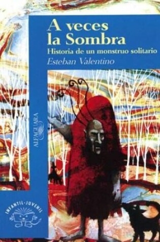 Cover of A Veces La Sombra