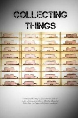 Cover of Collecting Things