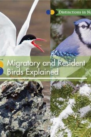 Cover of Migratory and Resident Birds Explained