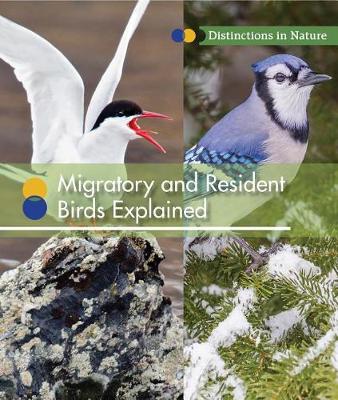 Book cover for Migratory and Resident Birds Explained