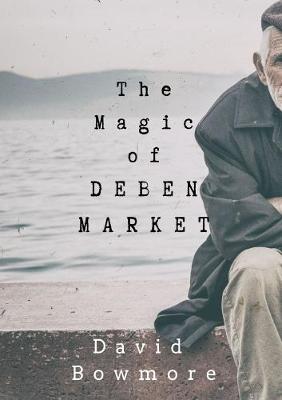 Book cover for The Magic of Deben Market