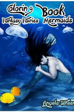 Cover of Coloring Books Fantasy Fairies Mermaids