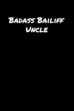 Cover of Badass Bailiff Uncle